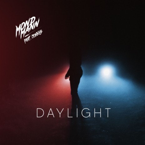 Daylight ft. CONNÖR | Boomplay Music