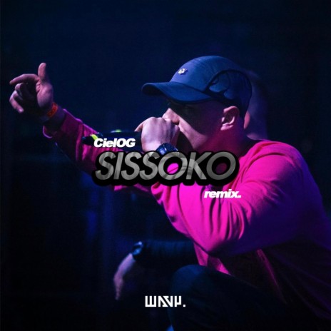 Sissoko (Remix) ft. CielOG | Boomplay Music
