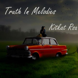 Truth In Melodies