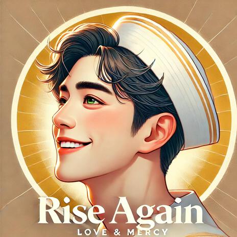 Rise Again