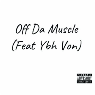 Off Da Muscle