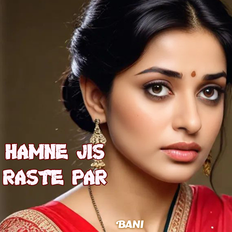 Hamne Jis Rasto Par | Boomplay Music