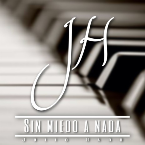 Sin Miedo a Nada | Boomplay Music