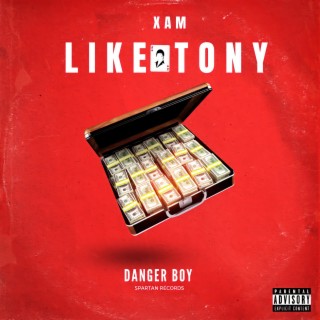 Like Tony ft. Xam lyrics | Boomplay Music