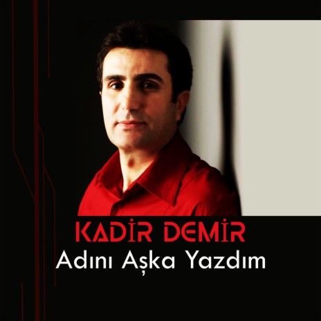 Adını Aşka Yazdım | Boomplay Music