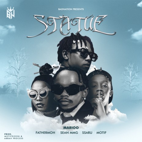 Statue ft. Fathermoh, Sean MMG, Ssaru & Motif | Boomplay Music