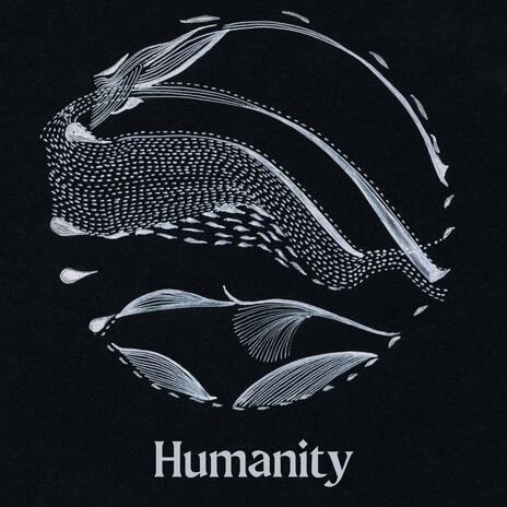 Humanity | Boomplay Music