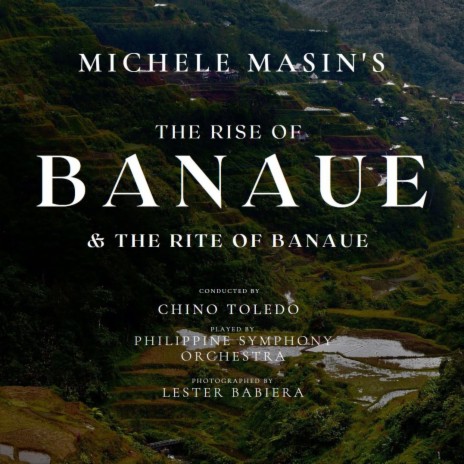 THE RITE OF BANAUE III. Ifugao Rice Terraces | Boomplay Music