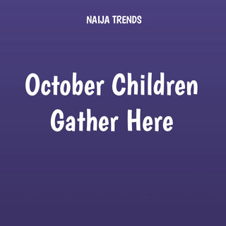 October Children Gather Here