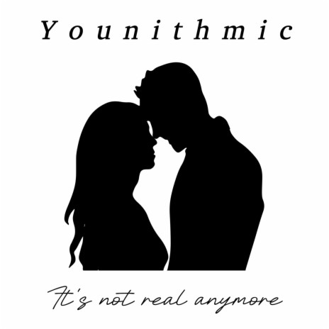 It's not real anymore | Boomplay Music