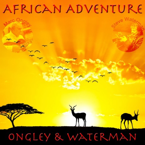 African Adventure ft. Steve Waterman | Boomplay Music