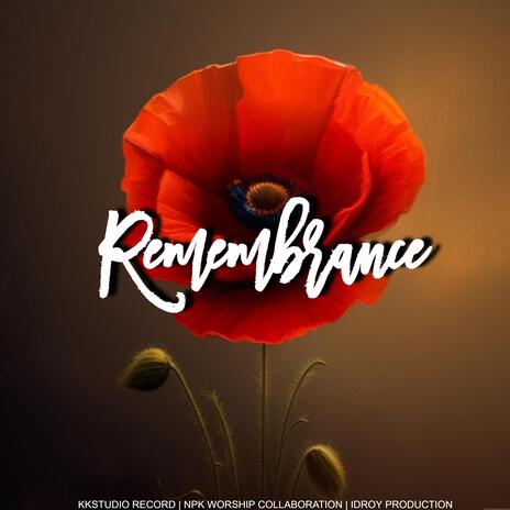 Remembrance | Boomplay Music