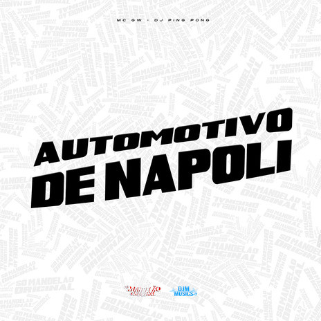 Automotivo de Napoli ft. Dj Ping Pong | Boomplay Music