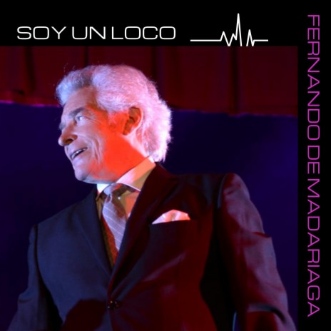 Soy un loco | Boomplay Music