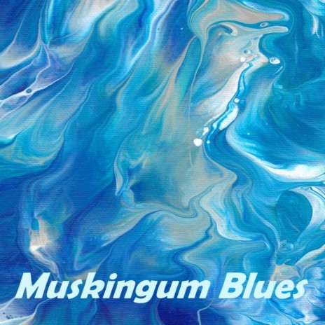 Muskingum Blues | Boomplay Music