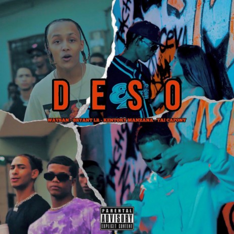 Deso ft. Bryant LR, Kentoky Manzana & Yai Capony | Boomplay Music