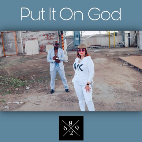 Put It On God | Boomplay Music