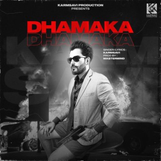 Dhamaka lyrics | Boomplay Music