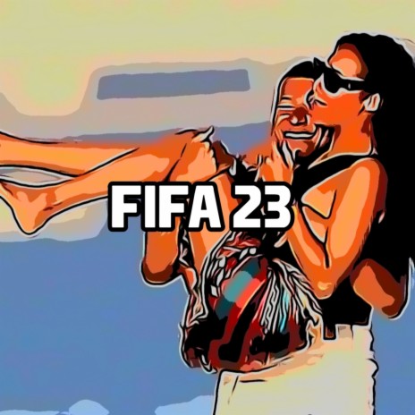 FIFA 23 ft. Widzo Li & Cozy Panic | Boomplay Music