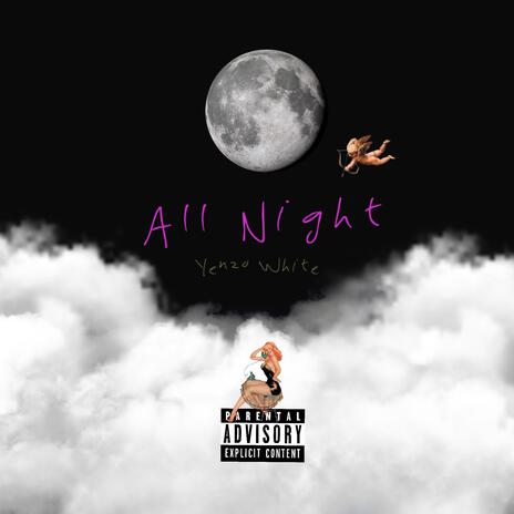 ALL NIGHT | Boomplay Music