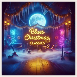 Blues Christmas Classics Vol. 2