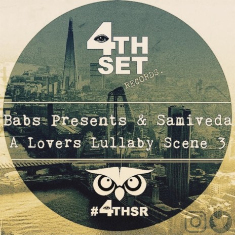 A Lovers Lullaby Scene 3 (Original Mix) ft. Samiveda