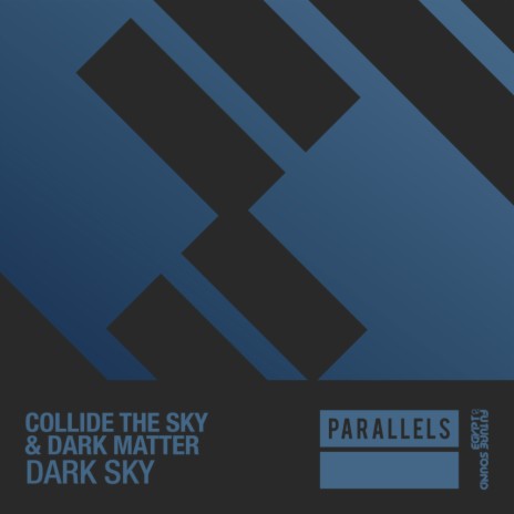 Dark Sky (Original Mix) ft. Dark Matter