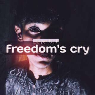 Freedom's Cry