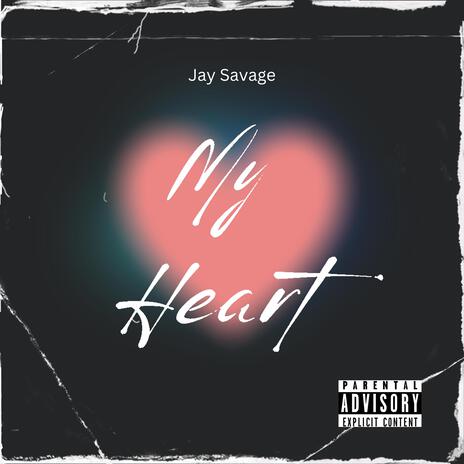 My Heart | Boomplay Music