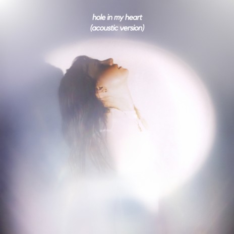 Hole in My Heart (Acoustic Version) | Boomplay Music