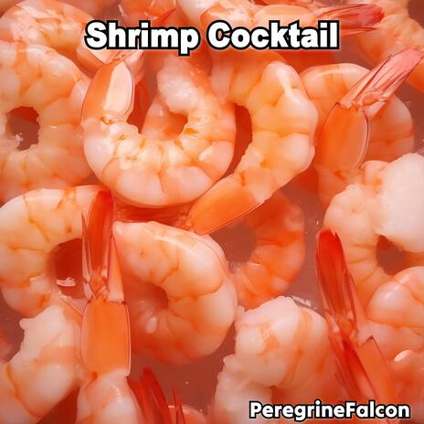 Shrimp Cocktail | Boomplay Music