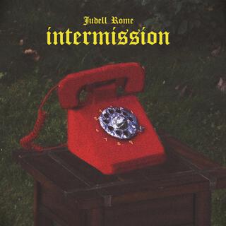 Intermission lyrics | Boomplay Music