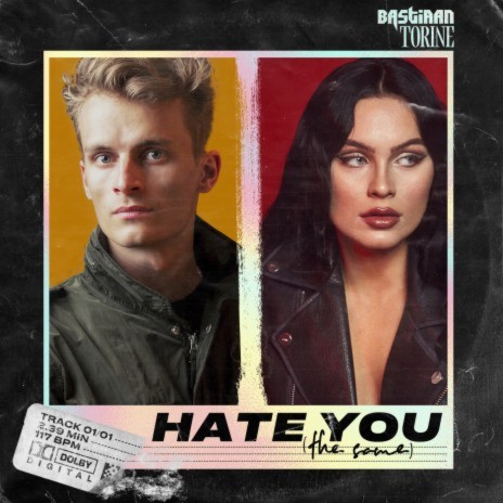 Hate You (The Same) ft. Torine | Boomplay Music