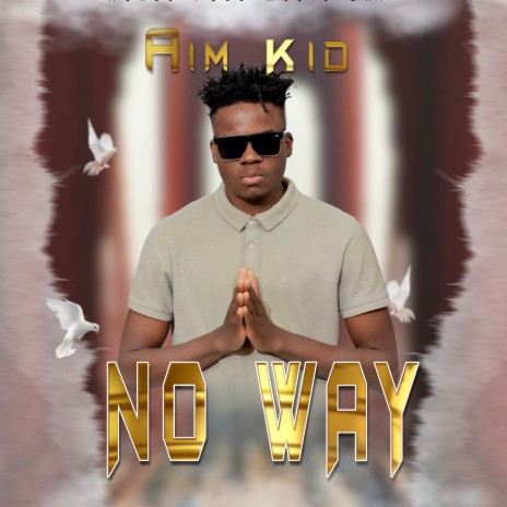 No Way | Boomplay Music