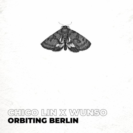 Orbiting Berlin ft. Wunso | Boomplay Music