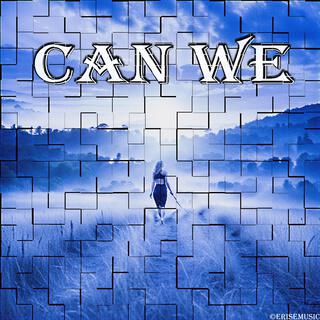 Can We lyrics | Boomplay Music