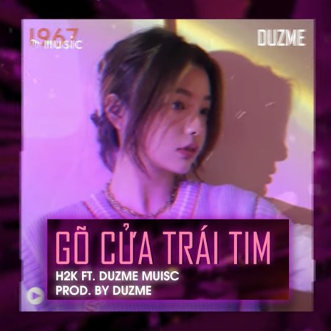 Gõ Cửa Trái Tim (Remix) ft. H2K | Boomplay Music