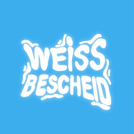 Weissbescheid ft. youngprodigies | Boomplay Music