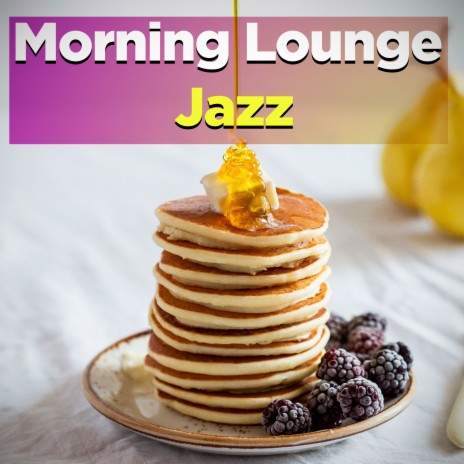 Morning Lounge Jazz