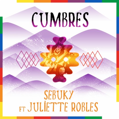 Cumbres ft. Juliette Robles