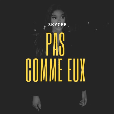 Pas comme eux | Boomplay Music