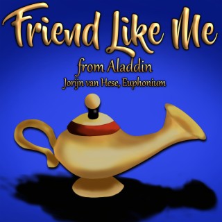 Friend Like Me, from Aladdin (Euphonium Cover)