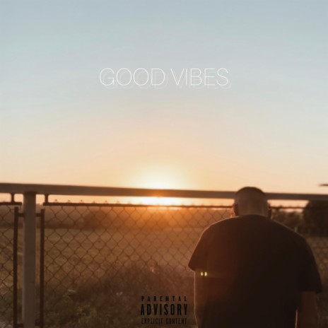 Good Vibes ft. Syed | Boomplay Music