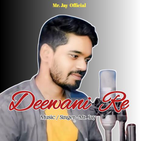 Deewani Re | Boomplay Music