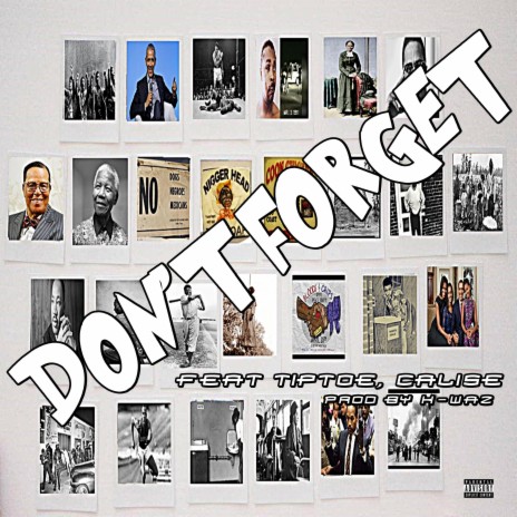 Don't Forget ft. . Tiptoe & Calise | Boomplay Music