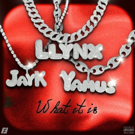 What It Is ft. Jay-K & Yamus