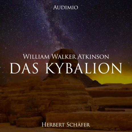 Kapitel 45 ft. Herbert Schäfer & William Walker Atkinson