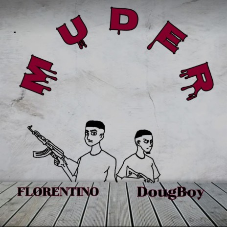 Muder ft. DougBoy | Boomplay Music