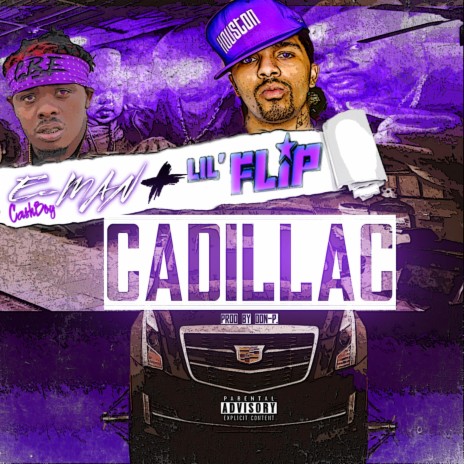 Cadillac ft. LIL Flip