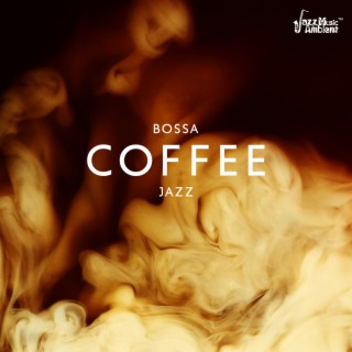 Bossa Coffee Jazz: Soft Songs, Essential Collection For Restaurant